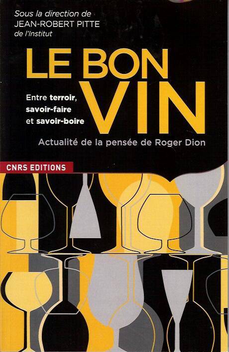 Le bon vin entre terroir savoir faire et savoir boire